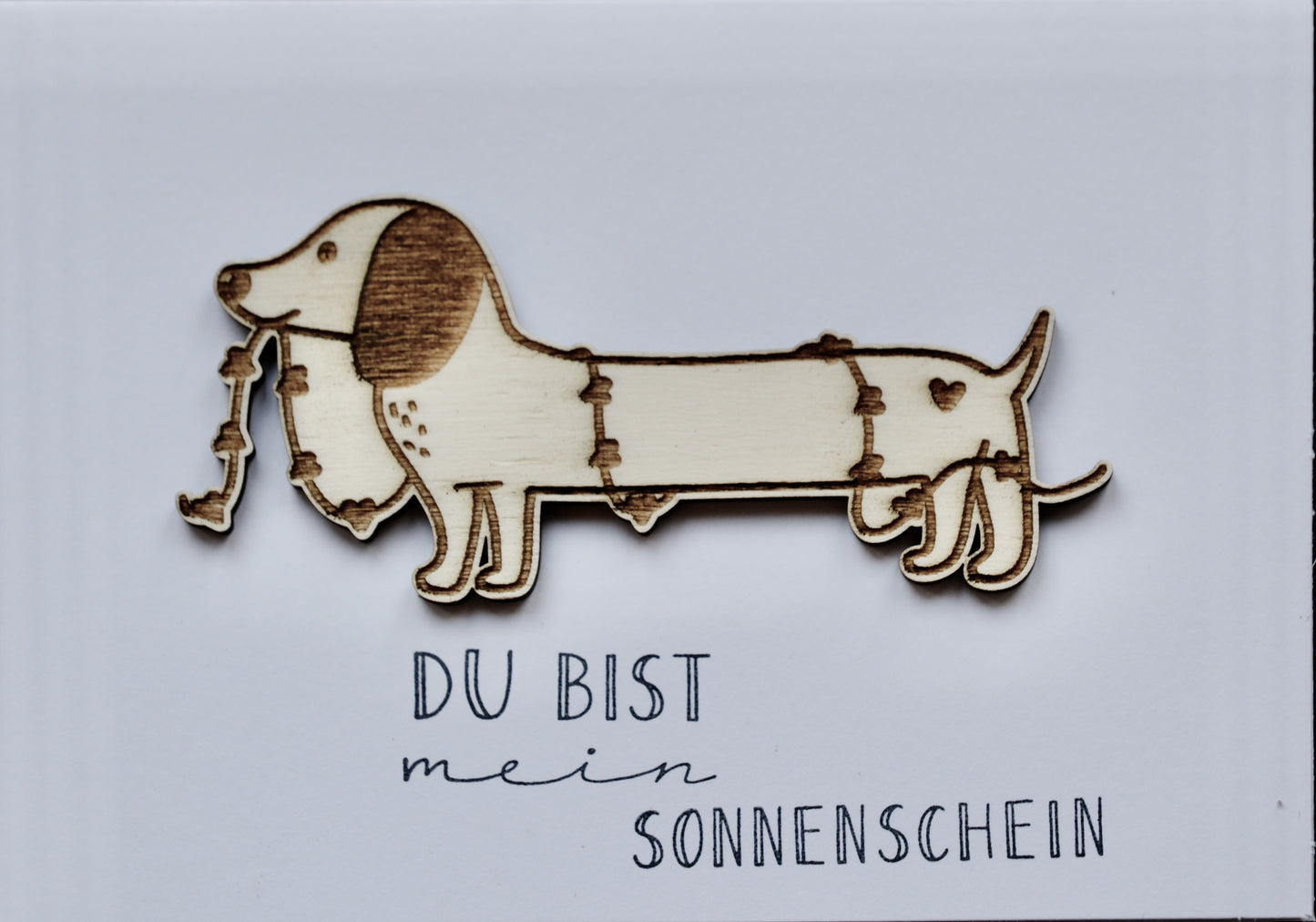 Karte Dackel "Du bist..."